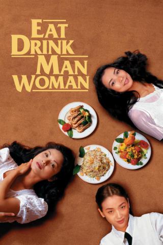 Ешь, пей, мужчина, женщина (1994)